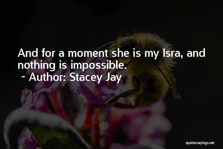 Stacey Quotes By Stacey Jay