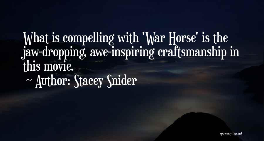 Stacey Quotes By Stacey Snider