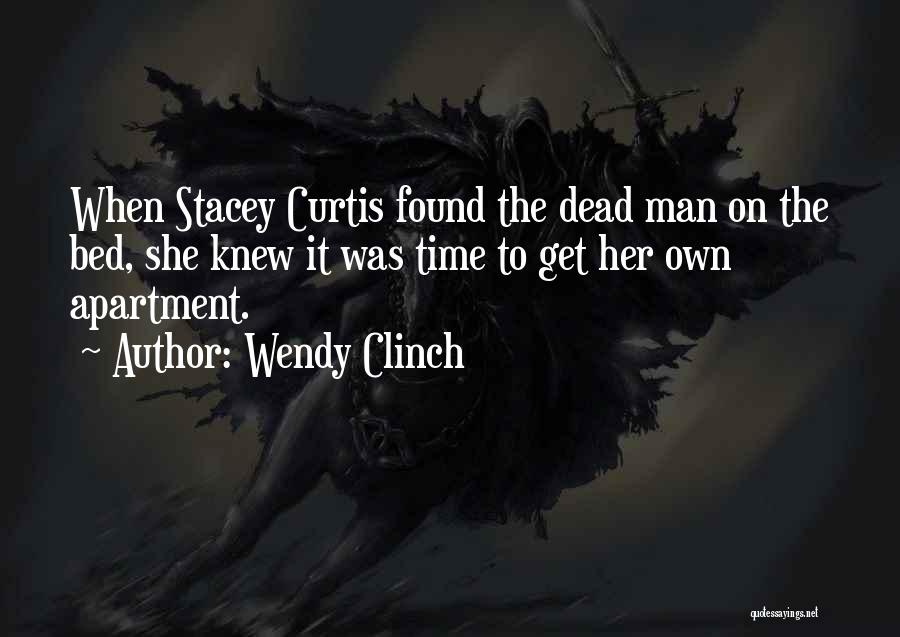Stacey Quotes By Wendy Clinch