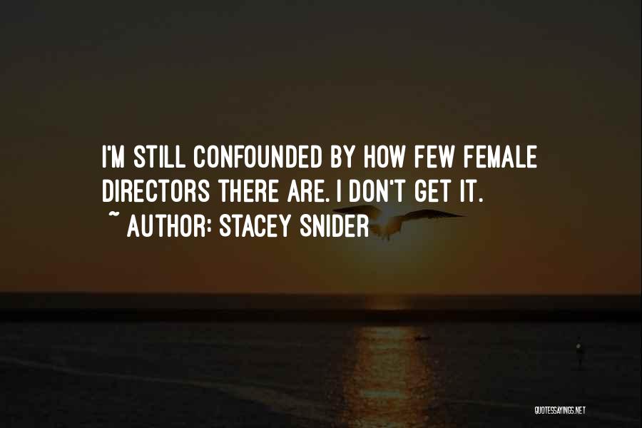 Stacey Snider Quotes 2101844