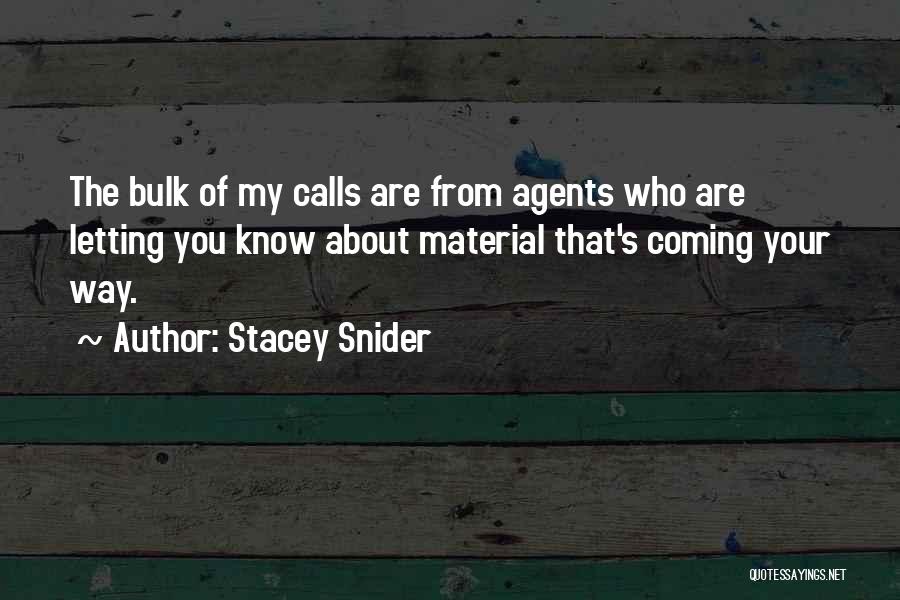 Stacey Snider Quotes 953582