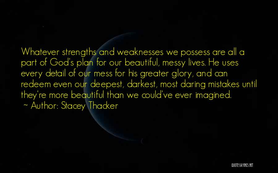 Stacey Thacker Quotes 1789193