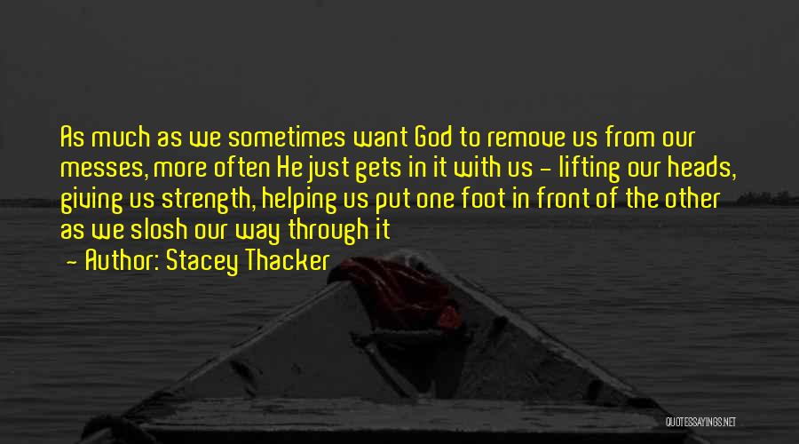 Stacey Thacker Quotes 1901351