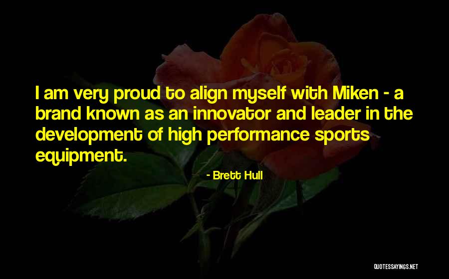 Staches Quotes By Brett Hull Staches Quotes By Brett Hull