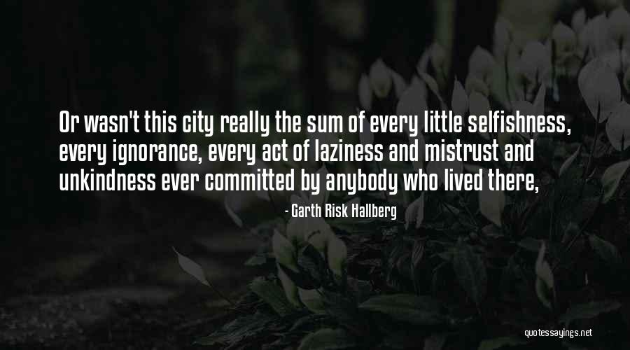 Stachowski Quotes By Garth Risk Hallberg Stachowski Quotes By Garth Risk Hallberg