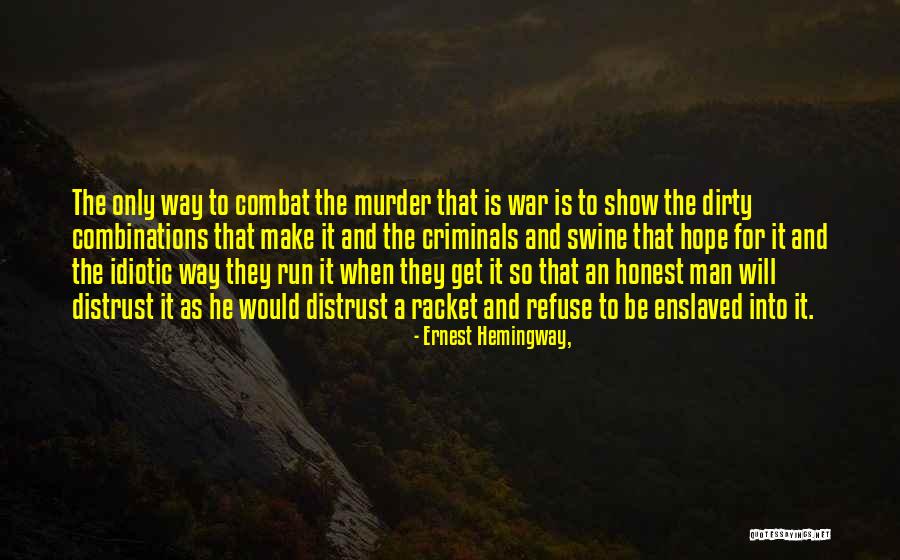 Stachurska Leszczynska Quotes By Ernest Hemingway, Stachurska Leszczynska Quotes By Ernest Hemingway,
