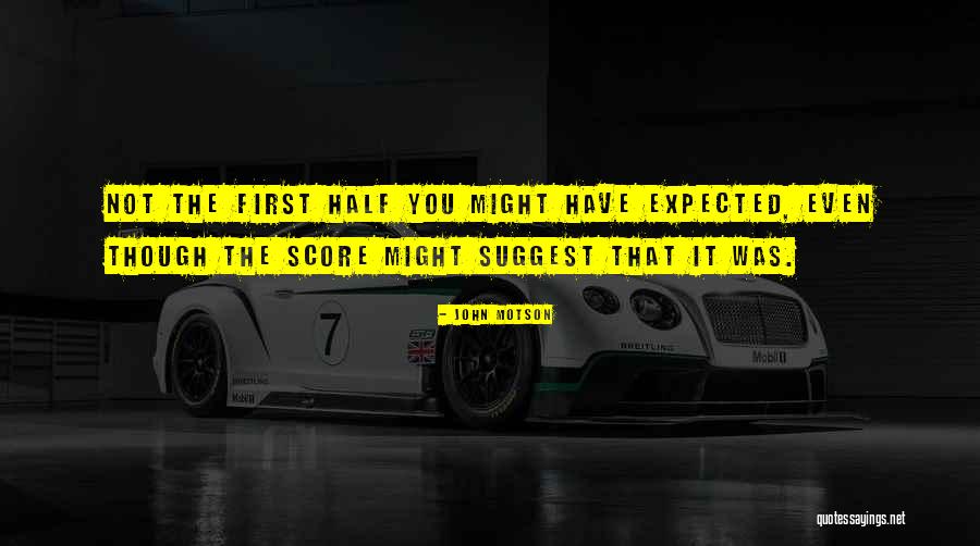 Stachurski Piosenkarz Quotes By John Motson Stachurski Piosenkarz Quotes By John Motson