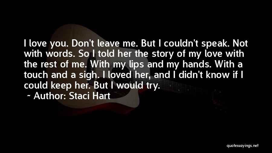 Staci Hart Quotes 1582851