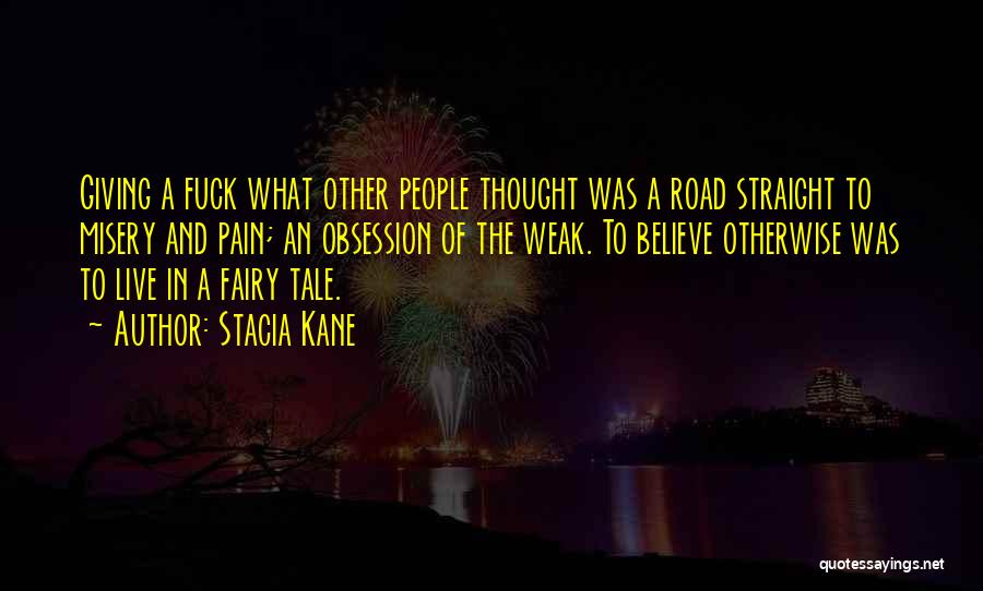 Stacia Kane Quotes 1331459