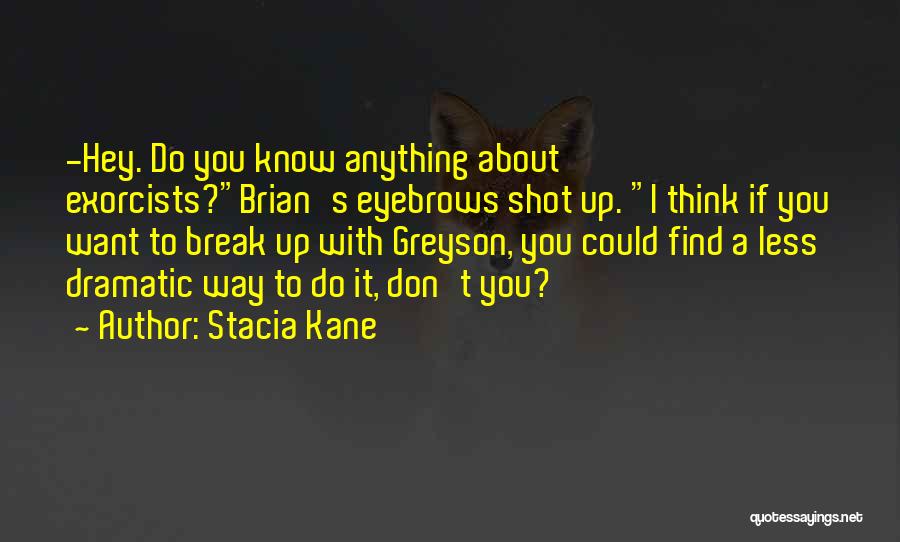 Stacia Kane Quotes 1446503