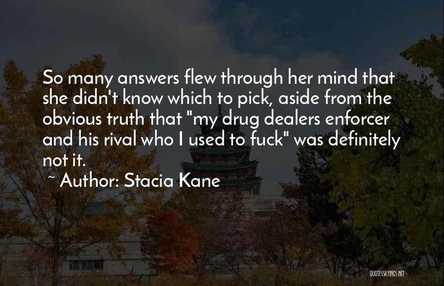 Stacia Kane Quotes 374302