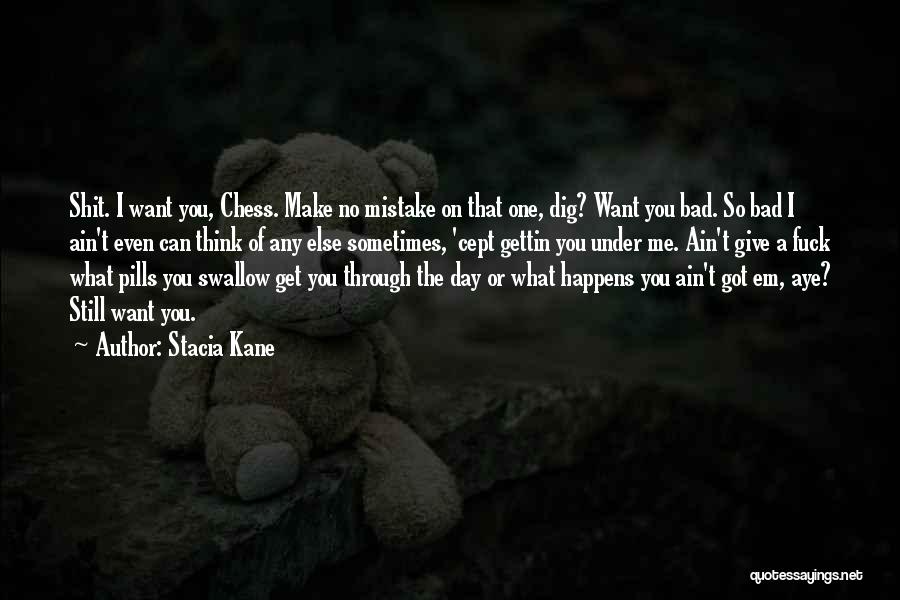 Stacia Kane Quotes 405572