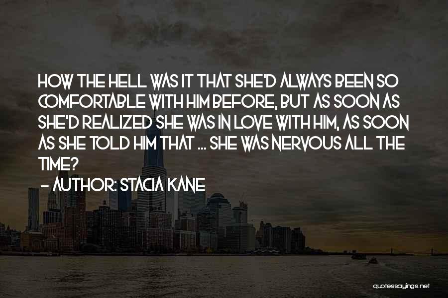 Stacia Kane Quotes 570906