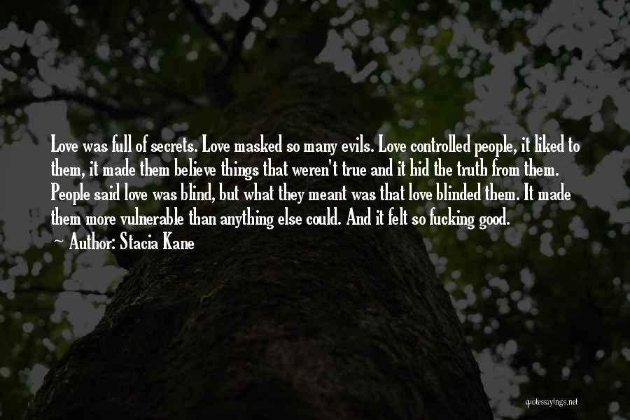 Stacia Kane Quotes 610262