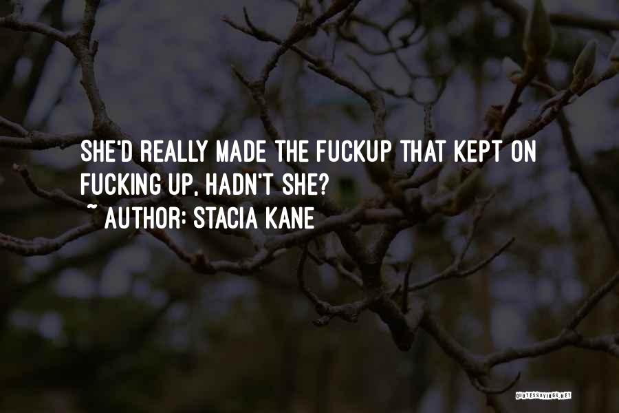 Stacia Kane Quotes 626440