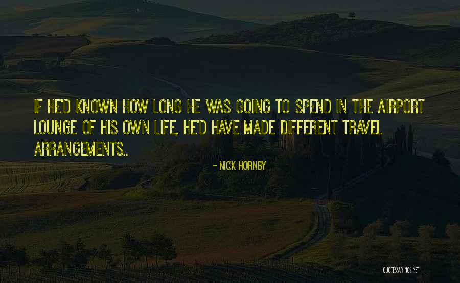 Stacia Naquin Quotes By Nick Hornby Stacia Naquin Quotes By Nick Hornby