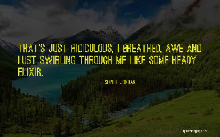 Stacia Naquin Quotes By Sophie Jordan Stacia Naquin Quotes By Sophie Jordan