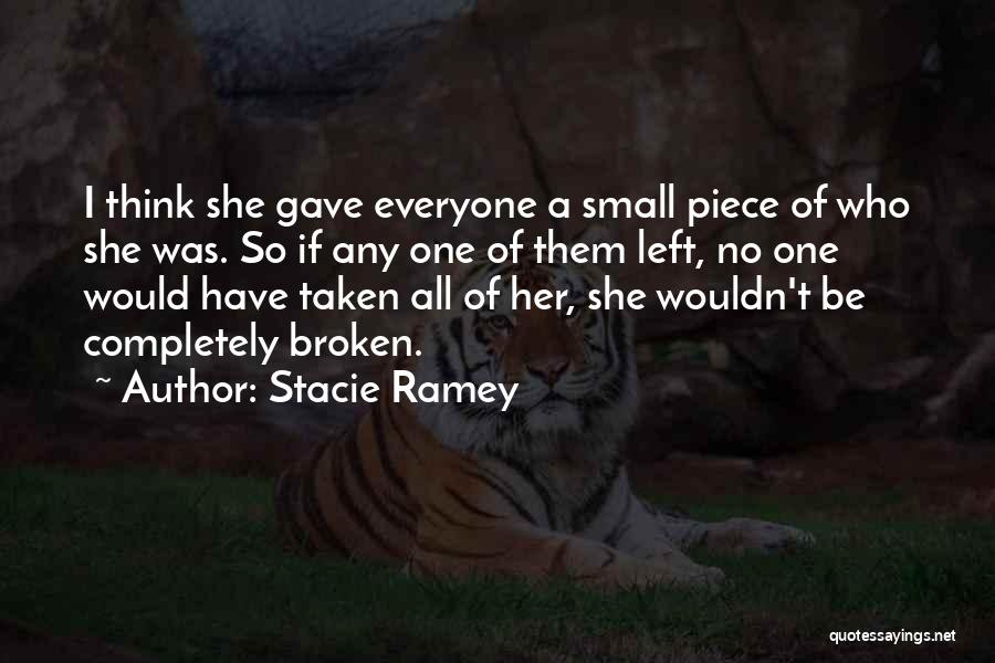 Stacie Ramey Quotes 1714842