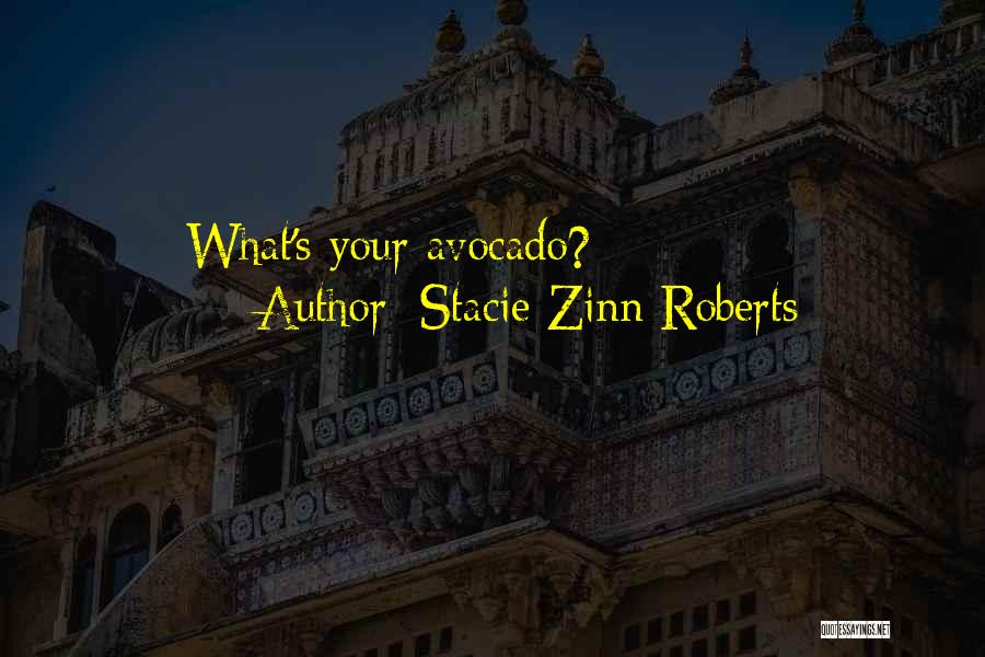 Stacie Zinn Roberts Quotes 1811173