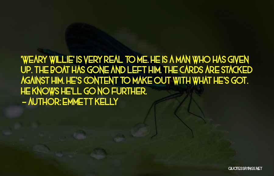 Stacked Quotes By Emmett Kelly