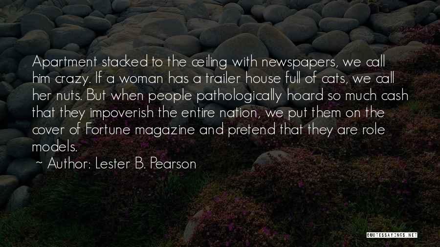 Stacked Quotes By Lester B. Pearson