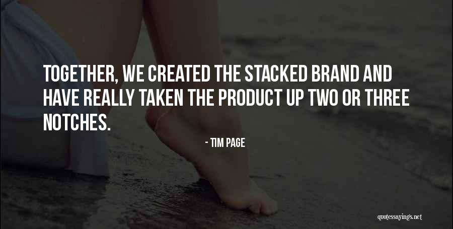 Stacked Up Quotes By Tim Page Stacked Up Quotes By Tim Page