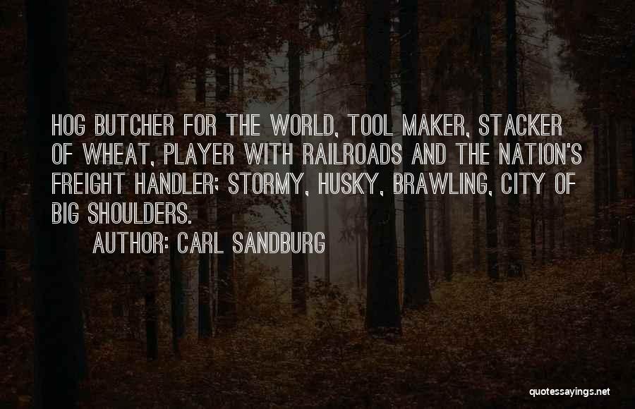 Stacker Quotes By Carl Sandburg