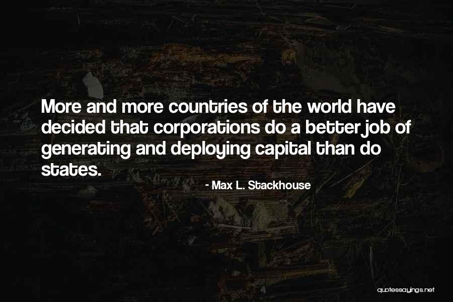 Stackhouse Quotes By Max L. Stackhouse Stackhouse Quotes By Max L. Stackhouse