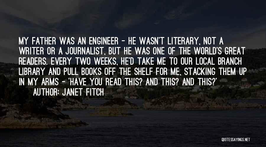 Stacking Quotes By Janet Fitch