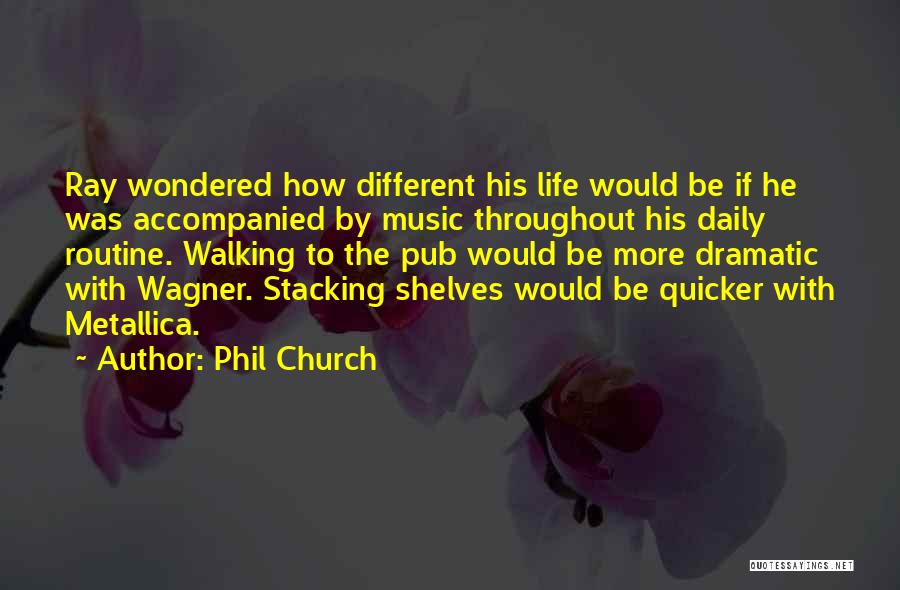 Stacking Quotes By Phil Church