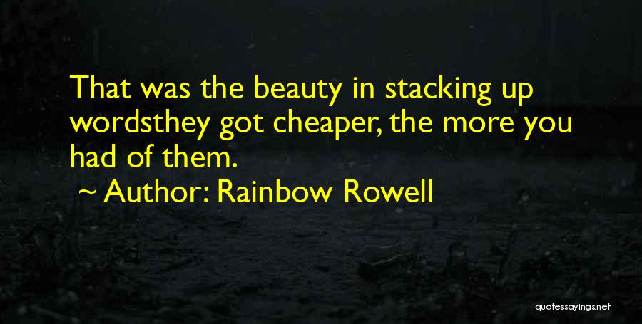 Stacking Quotes By Rainbow Rowell