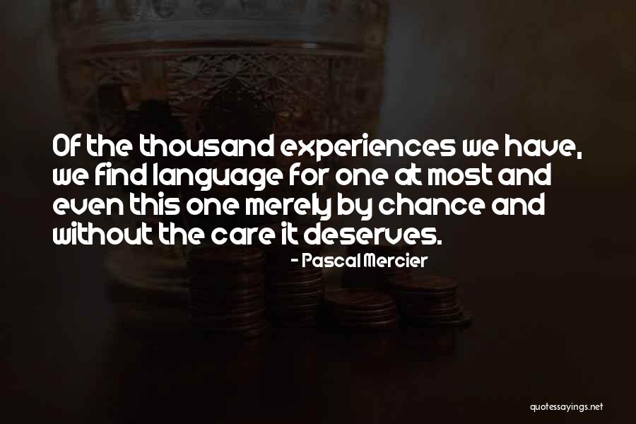 Stacking Stones Quotes By Pascal Mercier Stacking Stones Quotes By Pascal Mercier