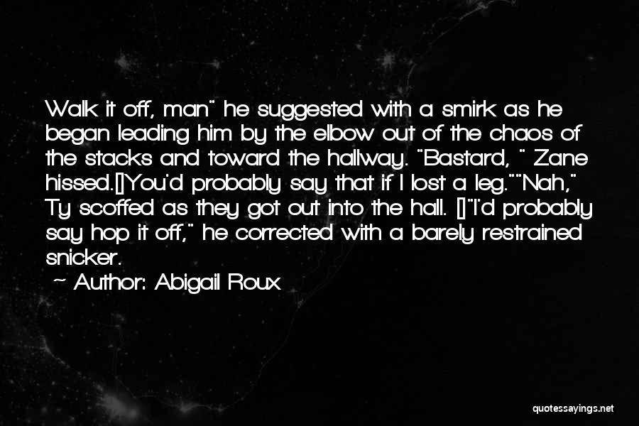 Stacks Quotes By Abigail Roux