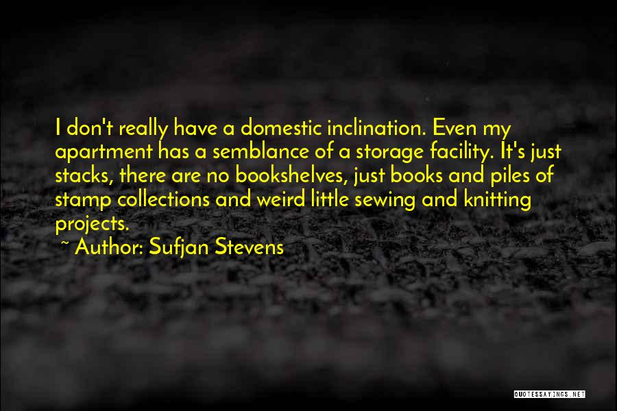 Stacks Quotes By Sufjan Stevens