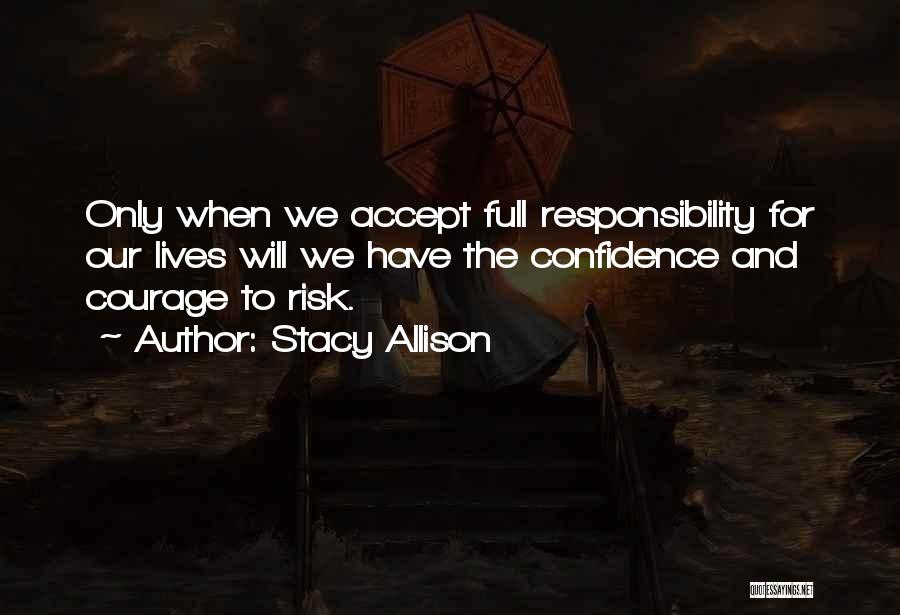 Stacy Allison Quotes 625006