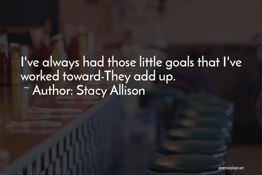 Stacy Allison Quotes 724354