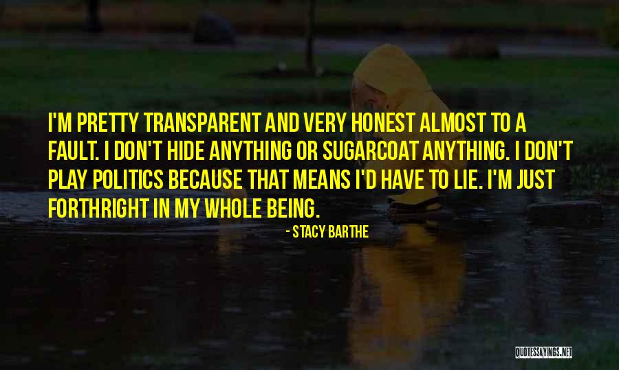 Stacy Barthe Quotes 706555