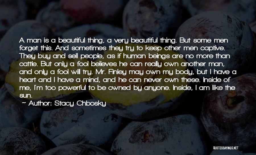 Stacy Chbosky Quotes 1877420