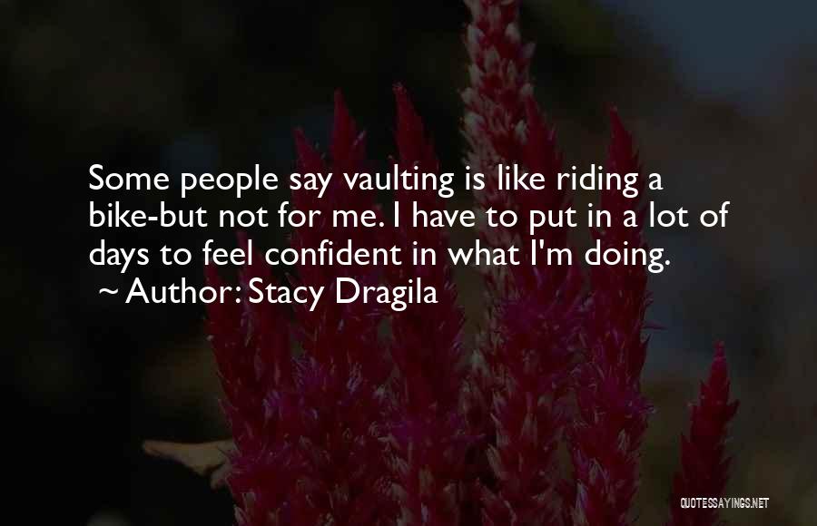 Stacy Dragila Quotes 1561242