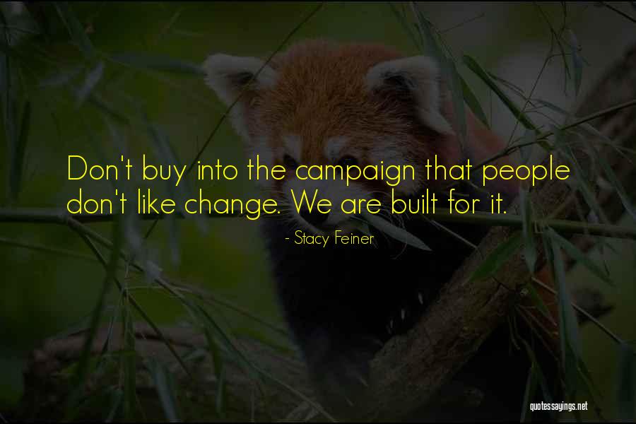 Stacy Feiner Quotes 92964 Stacy Feiner Quotes 92964