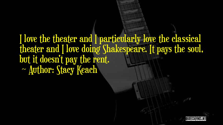 Stacy Keach Quotes 1823259 Stacy Keach Quotes 1823259