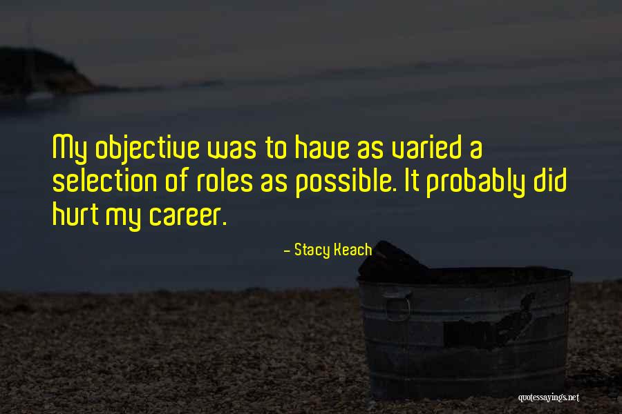 Stacy Keach Quotes 1872603