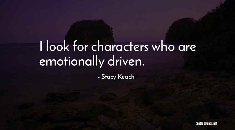 Stacy Keach Quotes 225796