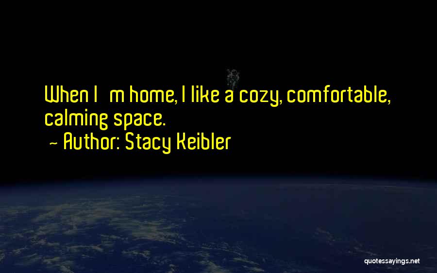 Stacy Keibler Quotes 1011946