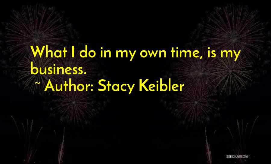 Stacy Keibler Quotes 384482