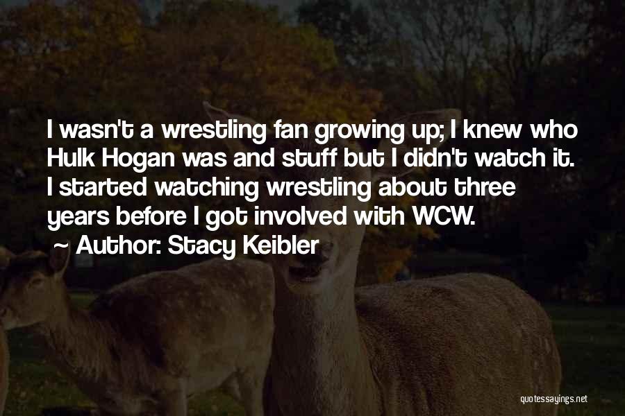 Stacy Keibler Quotes 597169