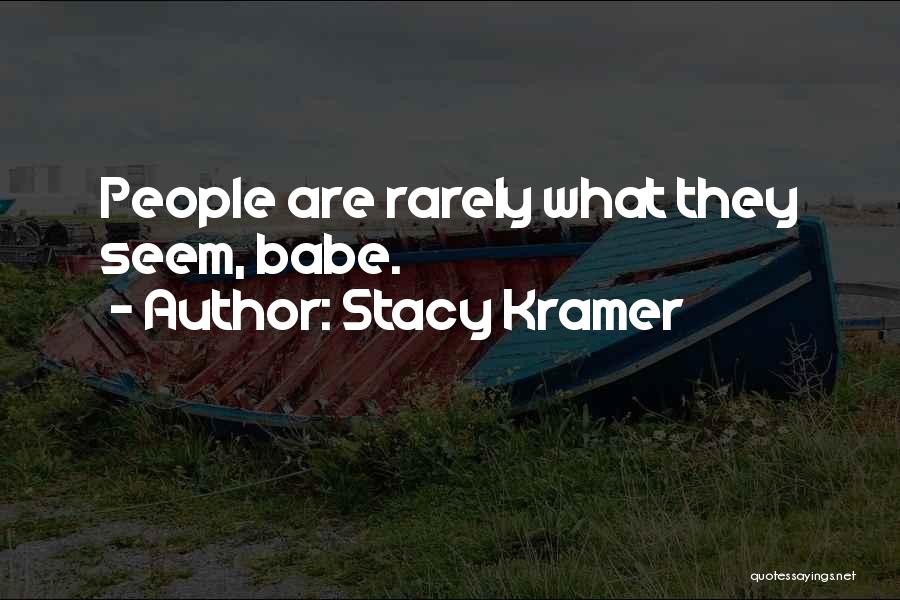 Stacy Kramer Quotes 440447