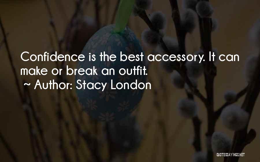 Stacy London Quotes 1000089