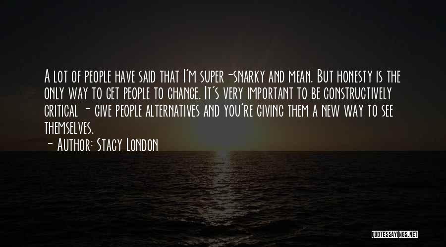 Stacy London Quotes 1800521