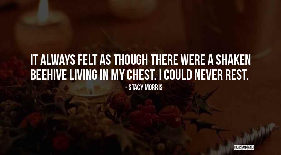 Stacy Morris Quotes 1866114 Stacy Morris Quotes 1866114